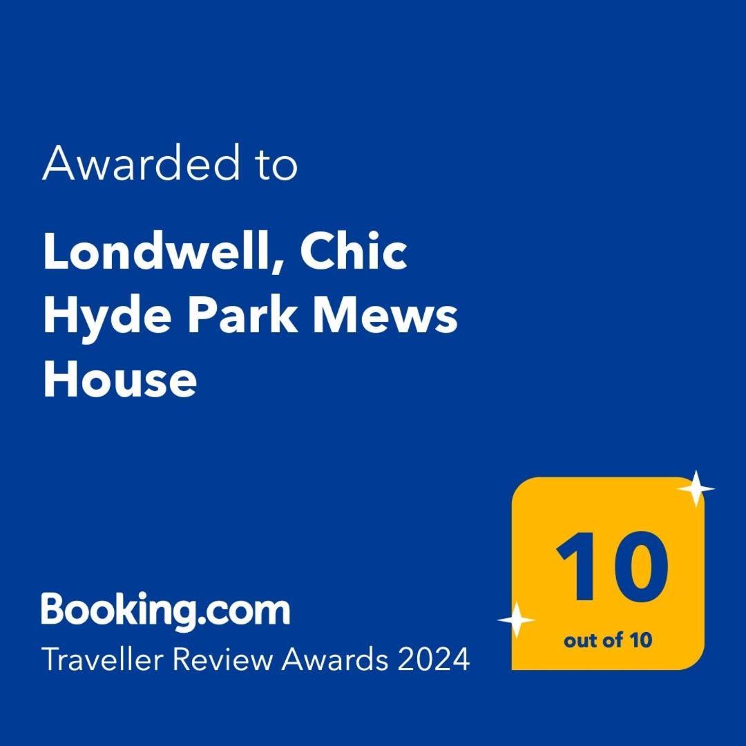 Londwell, Chic Hyde Park Mews House Apartment London Luaran gambar